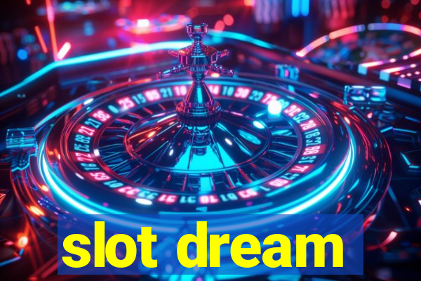 slot dream