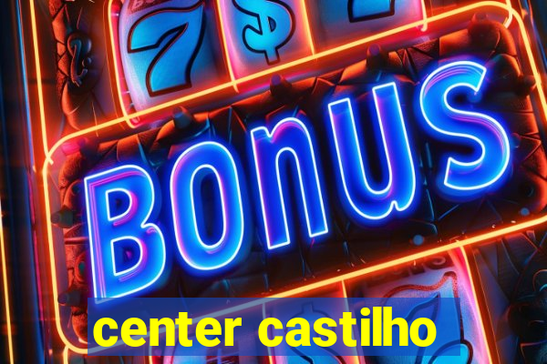 center castilho