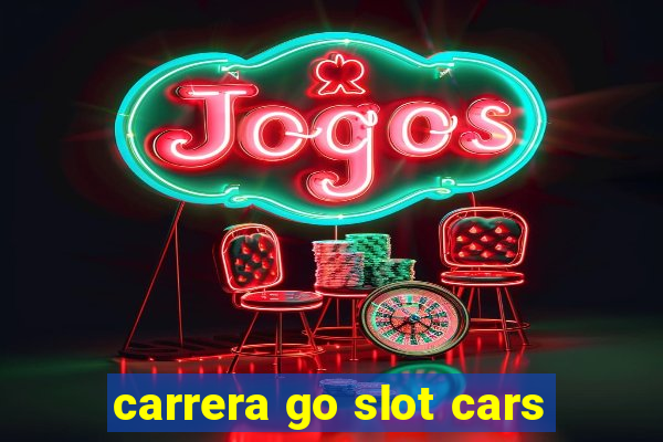 carrera go slot cars