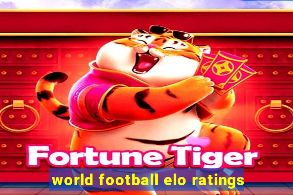 world football elo ratings