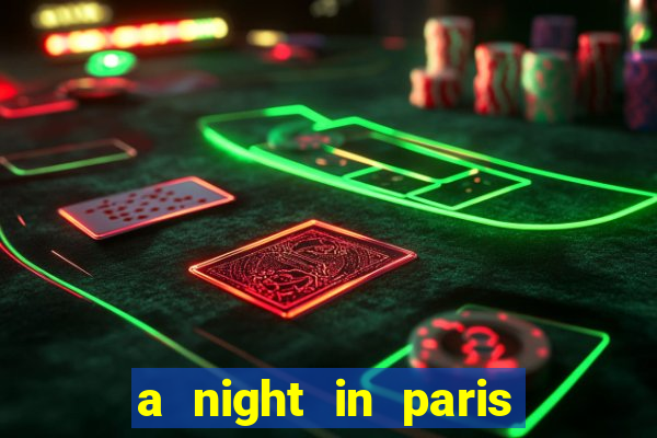 a night in paris slot oyunu