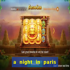 a night in paris slot oyunu