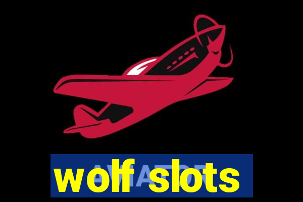 wolf slots