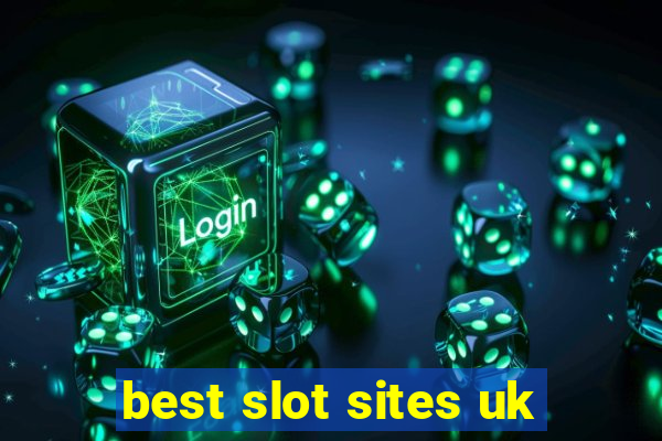 best slot sites uk