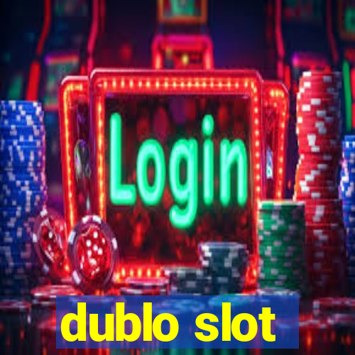 dublo slot