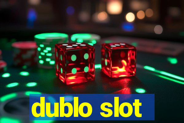 dublo slot