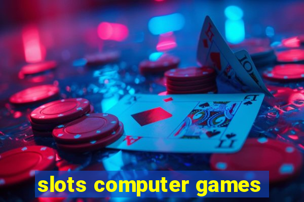 slots computer games