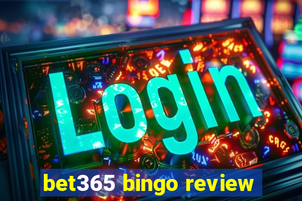 bet365 bingo review