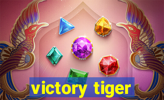 victory tiger