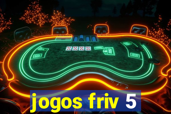 jogos friv 5