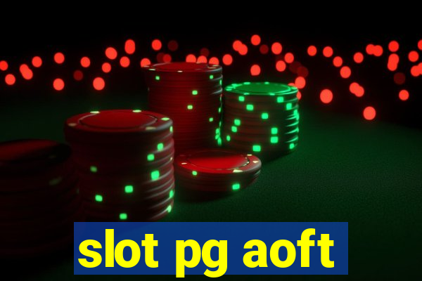 slot pg aoft