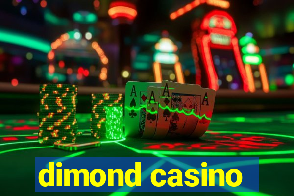 dimond casino