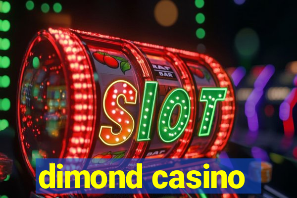 dimond casino