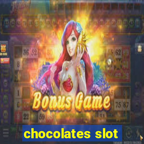 chocolates slot