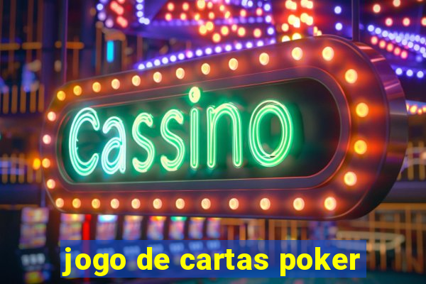 jogo de cartas poker