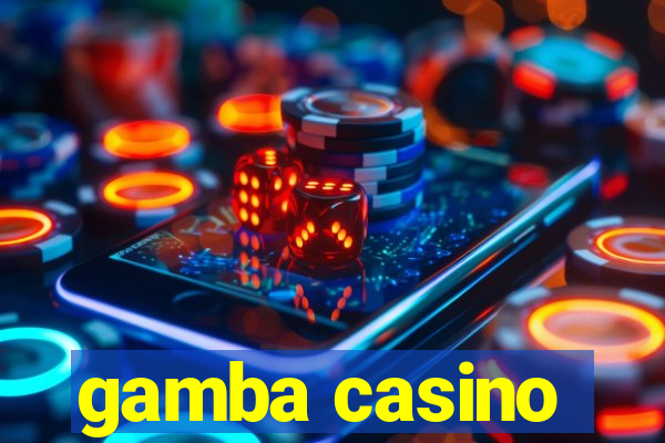 gamba casino