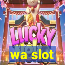 wa slot