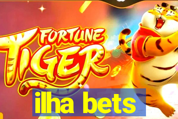 ilha bets