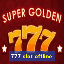 777 slot offline