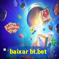 baixar bt.bet