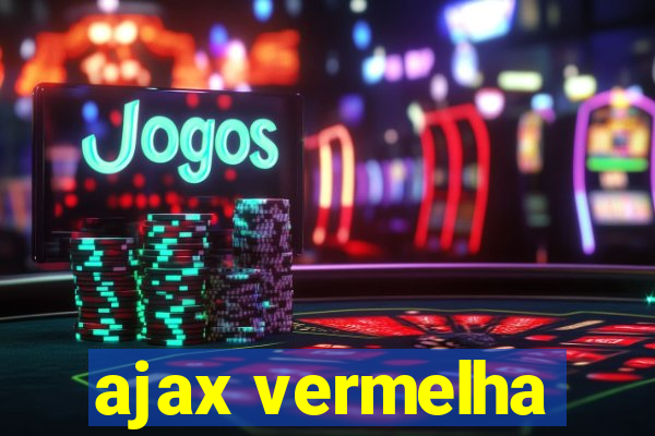 ajax vermelha