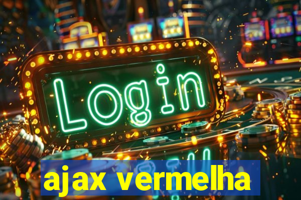 ajax vermelha