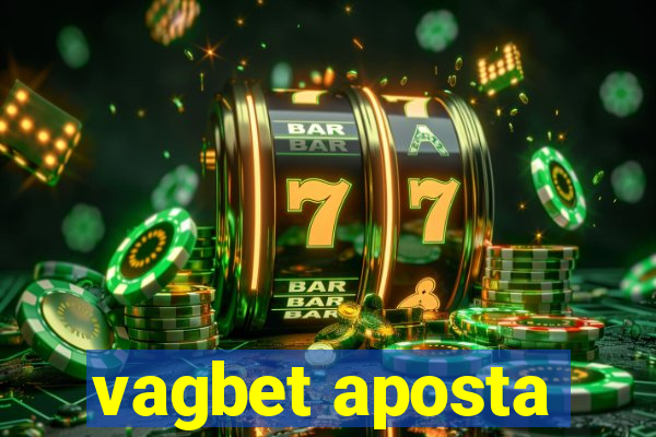 vagbet aposta