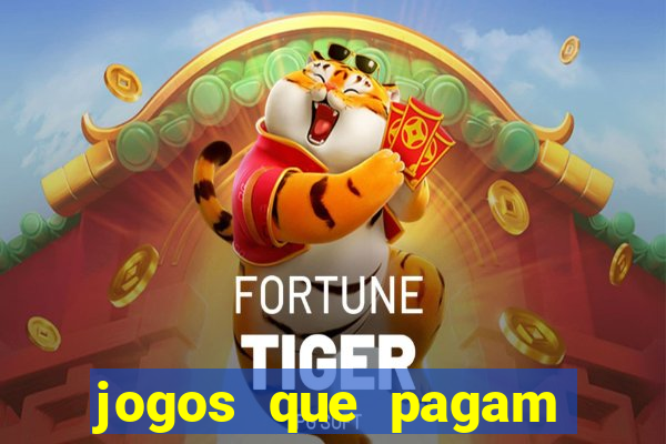 jogos que pagam para jogar de verdade