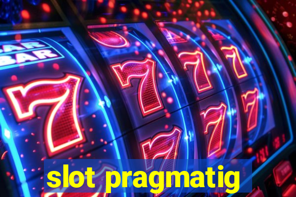 slot pragmatig