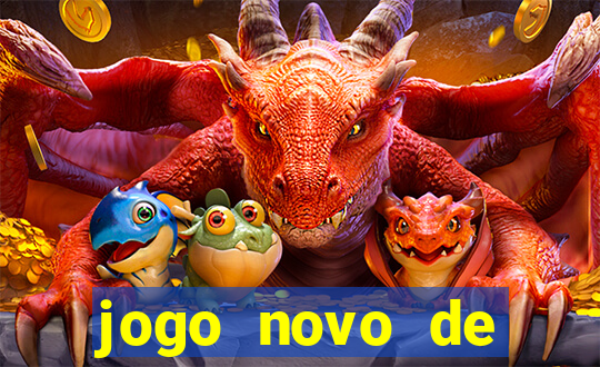 jogo novo de ganhar dinheiro