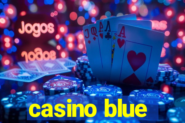 casino blue