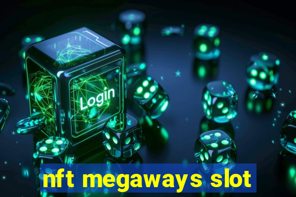 nft megaways slot