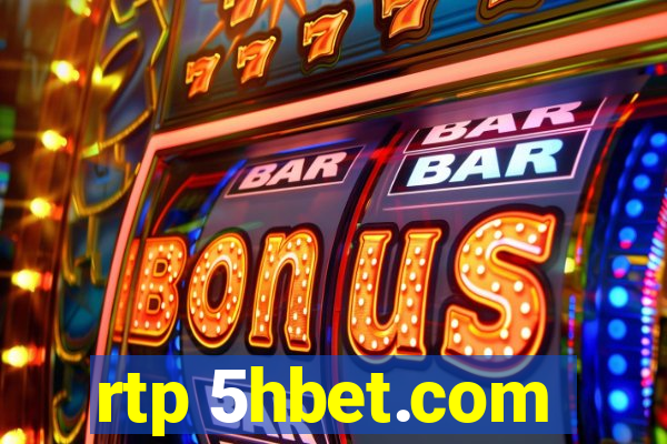 rtp 5hbet.com