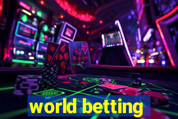 world betting