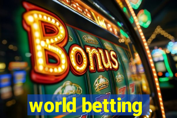 world betting