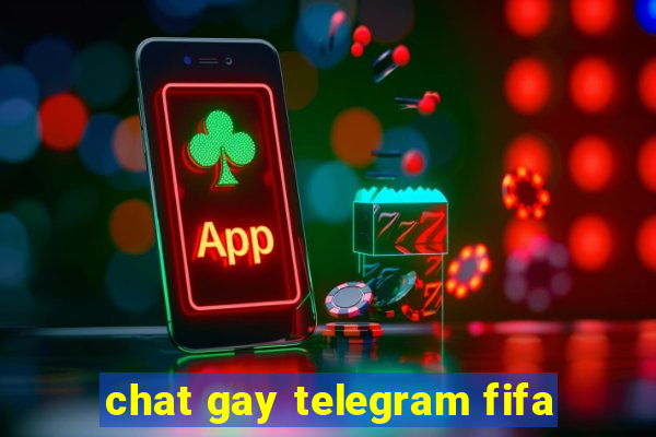 chat gay telegram fifa