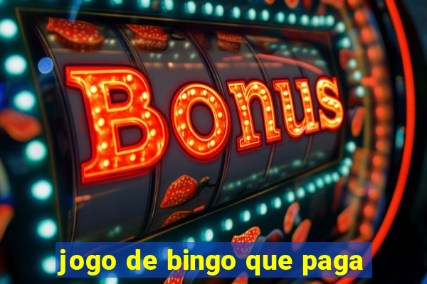 jogo de bingo que paga