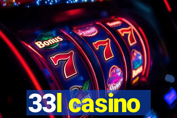 33l casino