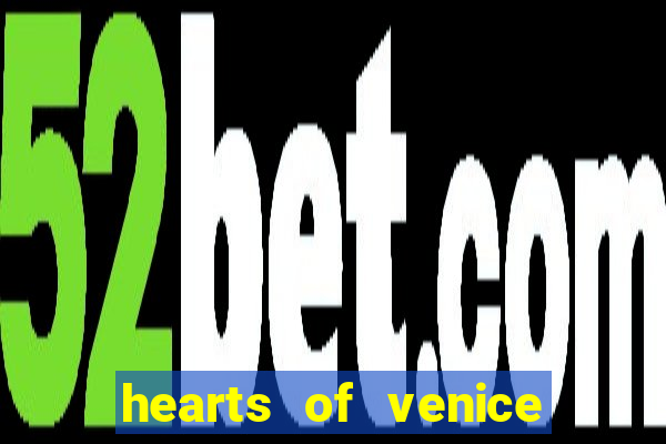 hearts of venice slot machine