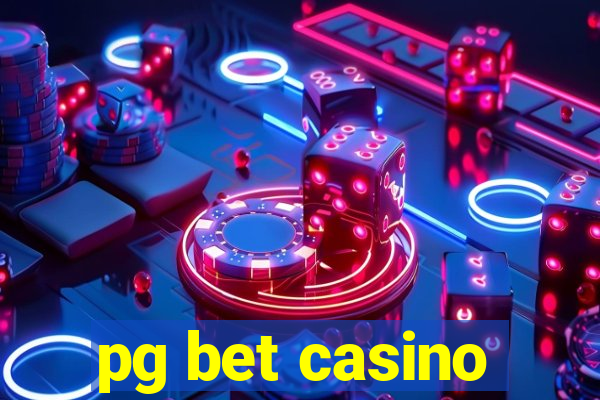 pg bet casino