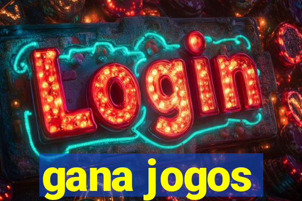 gana jogos