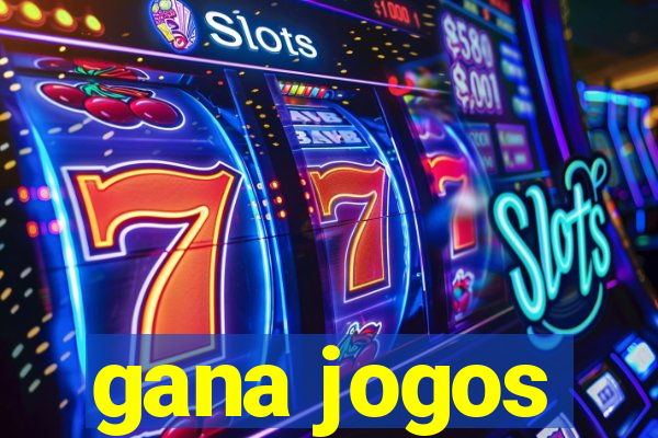 gana jogos