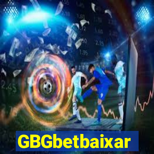 GBGbetbaixar