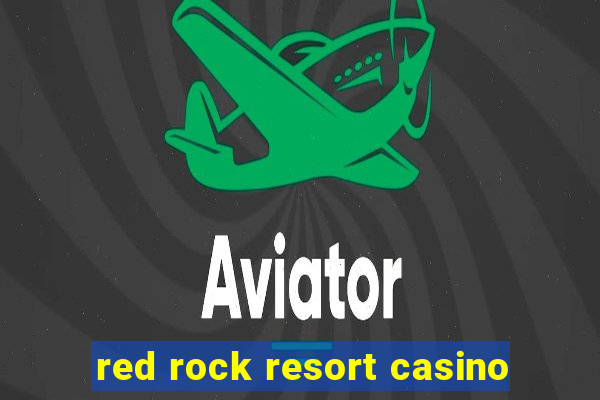 red rock resort casino