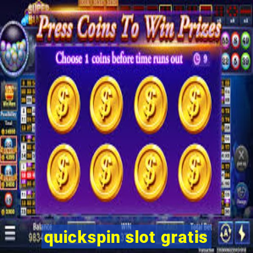 quickspin slot gratis