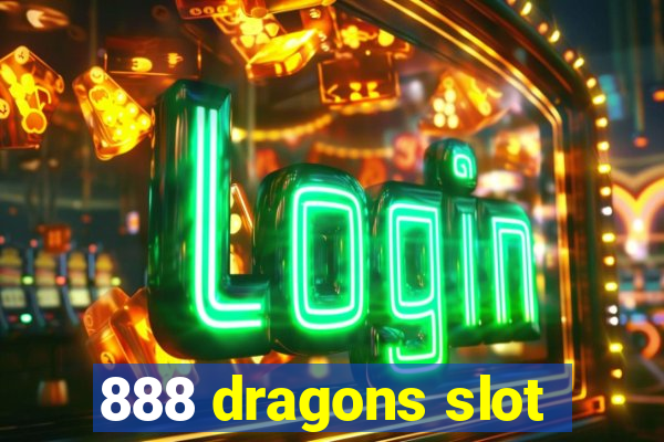 888 dragons slot