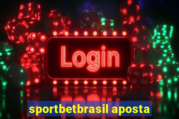 sportbetbrasil aposta