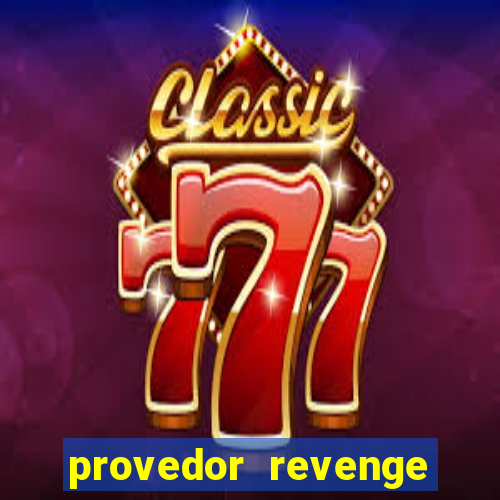 provedor revenge slots demo