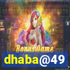 dhaba@49