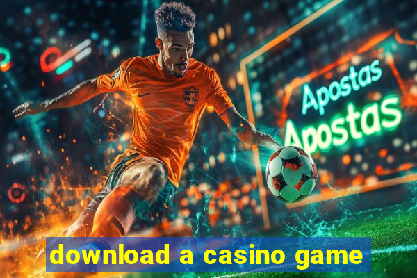 download a casino game